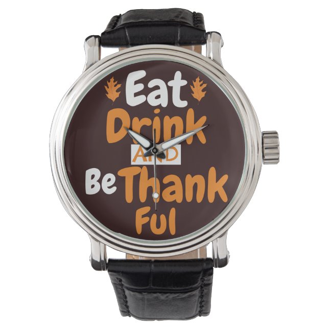 Erntedank essen, trinken und dankbar sein armbanduhr (Vorderseite)