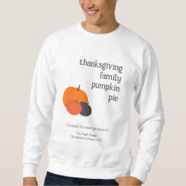 Erntedank Family Pumpkin Pie Sweatshirt