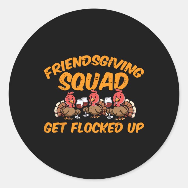 Erntedank Friendsgiving Squad Turkey Friends Me Runder Aufkleber (Vorderseite)