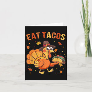 Erntedank Funny Mexicanisch Türkei isst Tacos Chri Karte