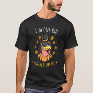 Erntedank ich bin eine schlechte Mutter Türkei T-Shirt