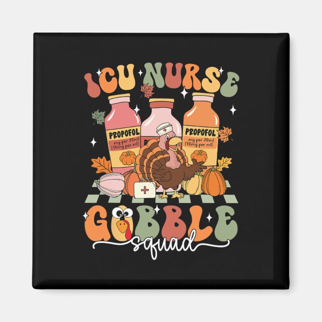 Erntedank Icu Nurse Gobble Squad Fall Scrub Top Magnet (Vorne)