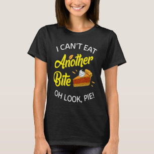 Erntedank kann nicht noch einen Biss essen, oder g T-Shirt