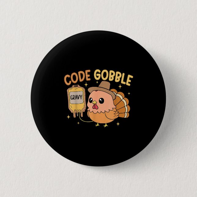 Erntedank-Krankenschwester-Code-Gackern-lustiger-T Button (Vorderseite)
