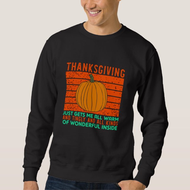 Erntedank kriegt mich einfach ganz warm sweatshirt (Vorderseite)