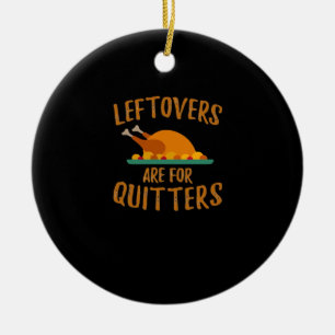 Erntedank-Leeftovers sind für Quitters Classic Co Keramik Ornament
