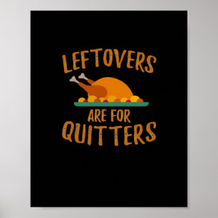 Erntedank-Leeftovers sind für Quitters Classic Co Poster
