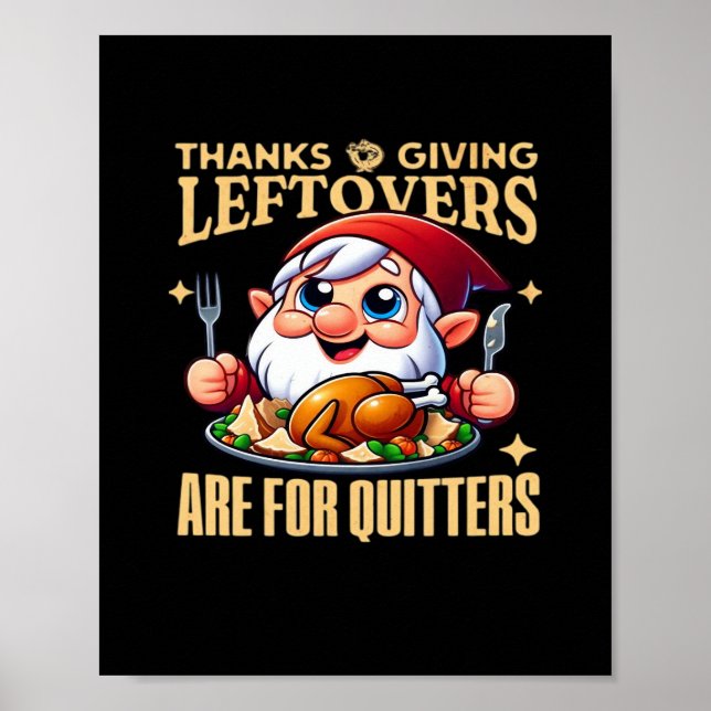 Erntedank-Leeftovers sind für Quitters Classic Cr Poster (Vorne)