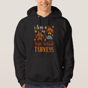 Erntedank-Lehrer Ich liebe meine kleine High Schoo Hoodie