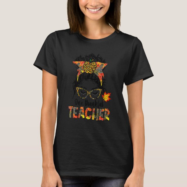 Erntedank Lehrerin Messy Bun Frauen ein Dankeschön T-Shirt (Vorderseite)