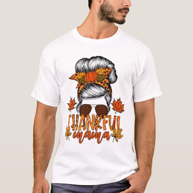 Erntedank Messy Bun Hair Fall Mama T-Shirt (Vorderseite)
