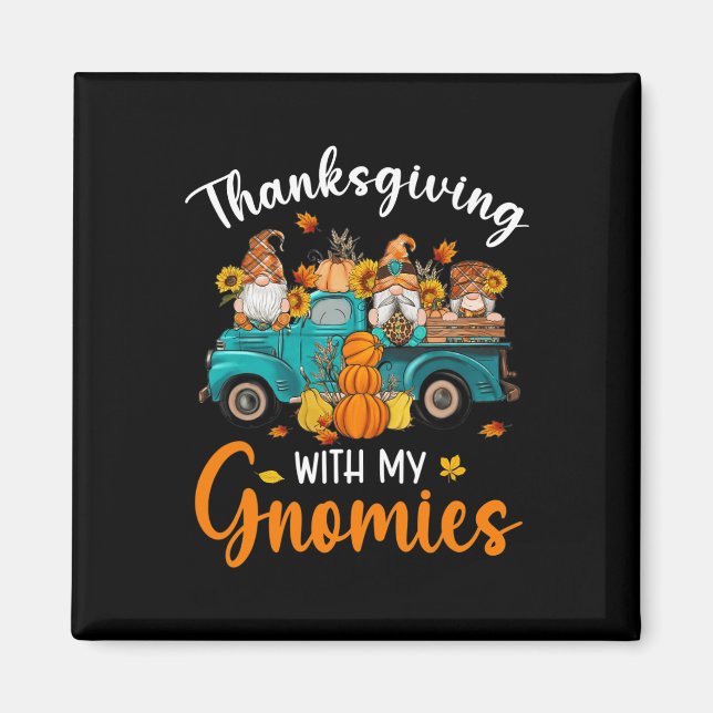 Erntedank mit meinen Gnomen Gnome Freunde glücklic Magnet (Vorne)