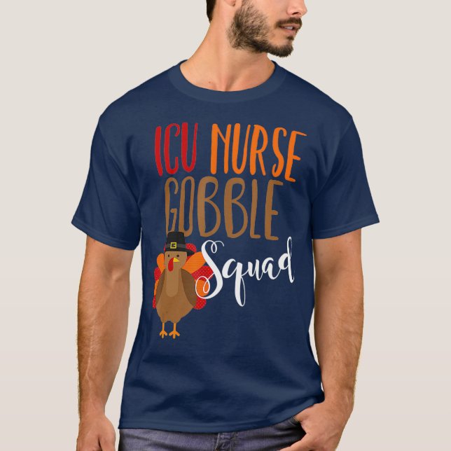 Erntedank Nurse ICU Gobble Squad Novelty T-Shirt (Vorderseite)