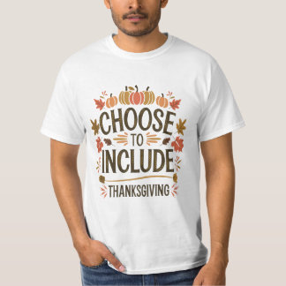 Erntedank Pumpkin Positive Entscheidung zu enthalt T-Shirt
