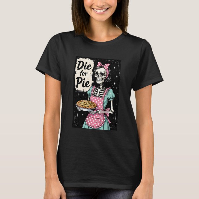 Erntedank Skeleton Girl Die für Kuchen T-Shirt (Vorderseite)