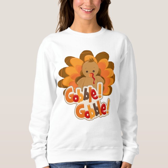Erntedank Truthahn Holiday Gobble Sweatshirt (Vorderseite)