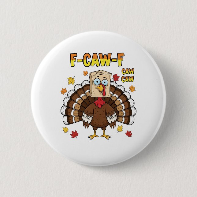 Erntedank Türkei Cawing F-Caw-F Button (Vorderseite)