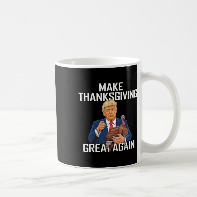 Erntedank wieder großartig machen - Funny Trump Zi Kaffeetasse (Rechts)