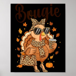Erntedankfest Bougie Truthahn Lustiges Boujee Frau Poster