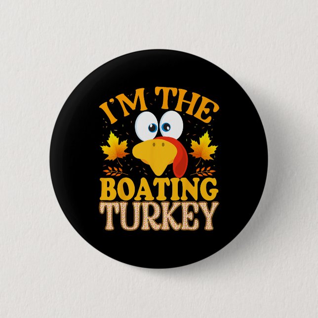 Erntedankfest Ich bin die Bootsturkey-Passend  Button (Vorderseite)