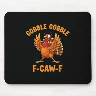 Erntedankfest Lustiger Truthahn Gackert Gackert F  Mousepad