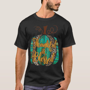 Erntedankfest Mama Leopard Druck Dankbar und geseg T-Shirt
