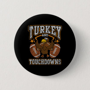 Erntedankfest Truthahn und Touchdowns Football Män Button