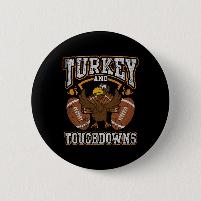 Erntedankfest Truthahn und Touchdowns Football Män Button (Vorderseite)