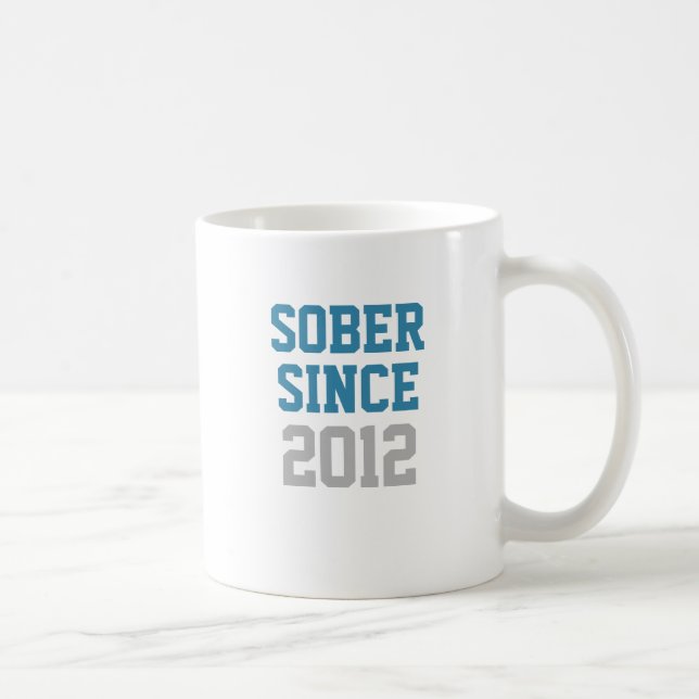 Ernüchtern Sie seit Jahr Kaffeetasse (Rechts)