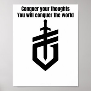 Erobern Sie Ihre Gedanken - Motivierend Schwertdes Poster