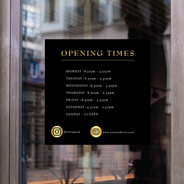 Eröffnung der Geschäftszeiten Öffnungszeiten Schwa Fensteraufkleber (opening times window cling , ideal for all busniess , keep your customers in the know, add socials)