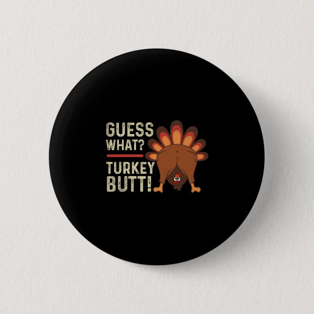 Errate Was Pute Aber! Lustiger Thanksgiving Trutha Button (Vorderseite)