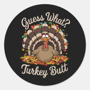 Errate was Truthahn Hintern Funny Thanksgiving  Runder Aufkleber