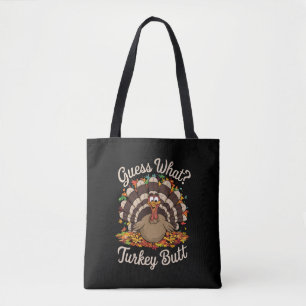 Errate was Truthahn Hintern Funny Thanksgiving  Tasche