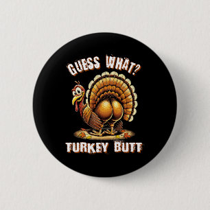Errate was Truthahn Hintern Thanksgiving Shirts Fr Button