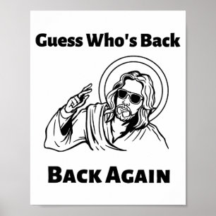 Errate Wer ist zurück zurück wieder Christ Jesus F Poster