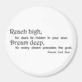 Erreichen Sie hohe Traumaturenquote inspirierend Magnet