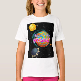 ERREICHUNG DER STERNE T-Shirt