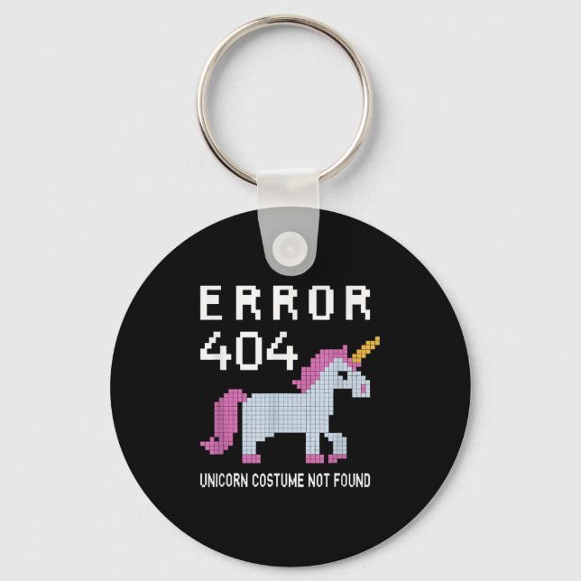 Error 404 Unicorn Costume Found Halloween Programm Schlüsselanhänger (Vorderseite)
