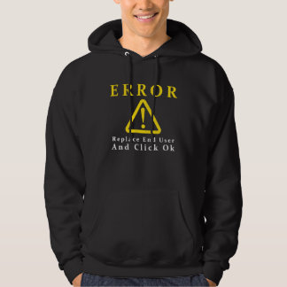 Error Sign Replace User and click ok 2 Hoodie