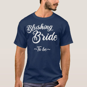 Errötende Braut, die lustig verheiratet ist, Hochz T-Shirt