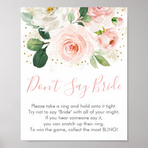 Errötendes Rosa Gold Blumenhochzeit Sag Nie Braut  Poster