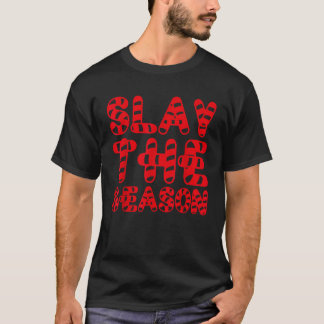 Erschlage die Saison Zuckerstangen-Lettering Slay- T-Shirt