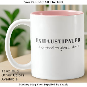 Erschöpft Lustige Definition Müdes Leben Individue Zweifarbige Tasse