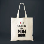 Erschöpfte Junge Mutter. Annähere dich mit Vorsich Tragetasche<br><div class="desc">Ein Geschenk für junge Mütter. Als Tshirt auch erhältlich. https://www.zazzle.com/exhausted_new_mom_approach_with_caution_t_shirt-235870665461097534</div>