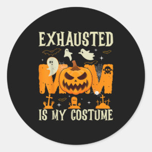 Erschöpfte Mama ist mein süßliches Halloween-Kostü Runder Aufkleber