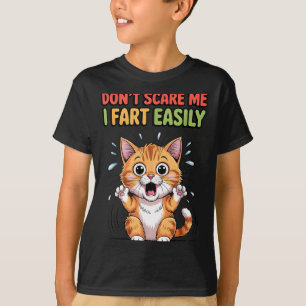 Erschreck mich nicht, ich furze leicht erschrocken T-Shirt