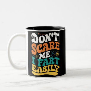 Erschrecke mich nicht, ich furze leicht Lustiger S Zweifarbige Tasse