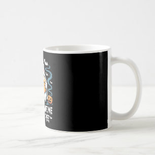 Erschrick mich nicht, ich könnte lustig pinkeln sü kaffeetasse