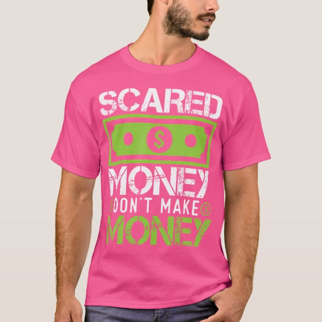 Erschüttertes Geld macht kein Geld aus dem Dollar- T-Shirt (Vorderseite)